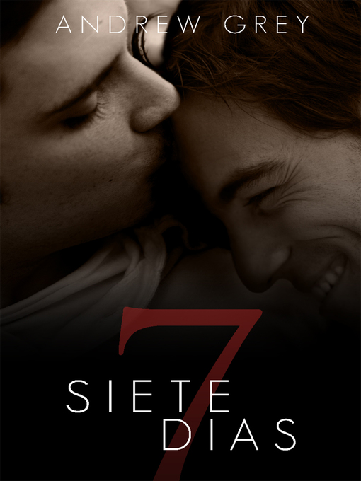 Title details for Siete días by Andrew Grey - Available